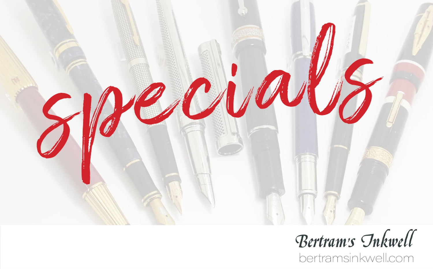 Specials Fountain Pens