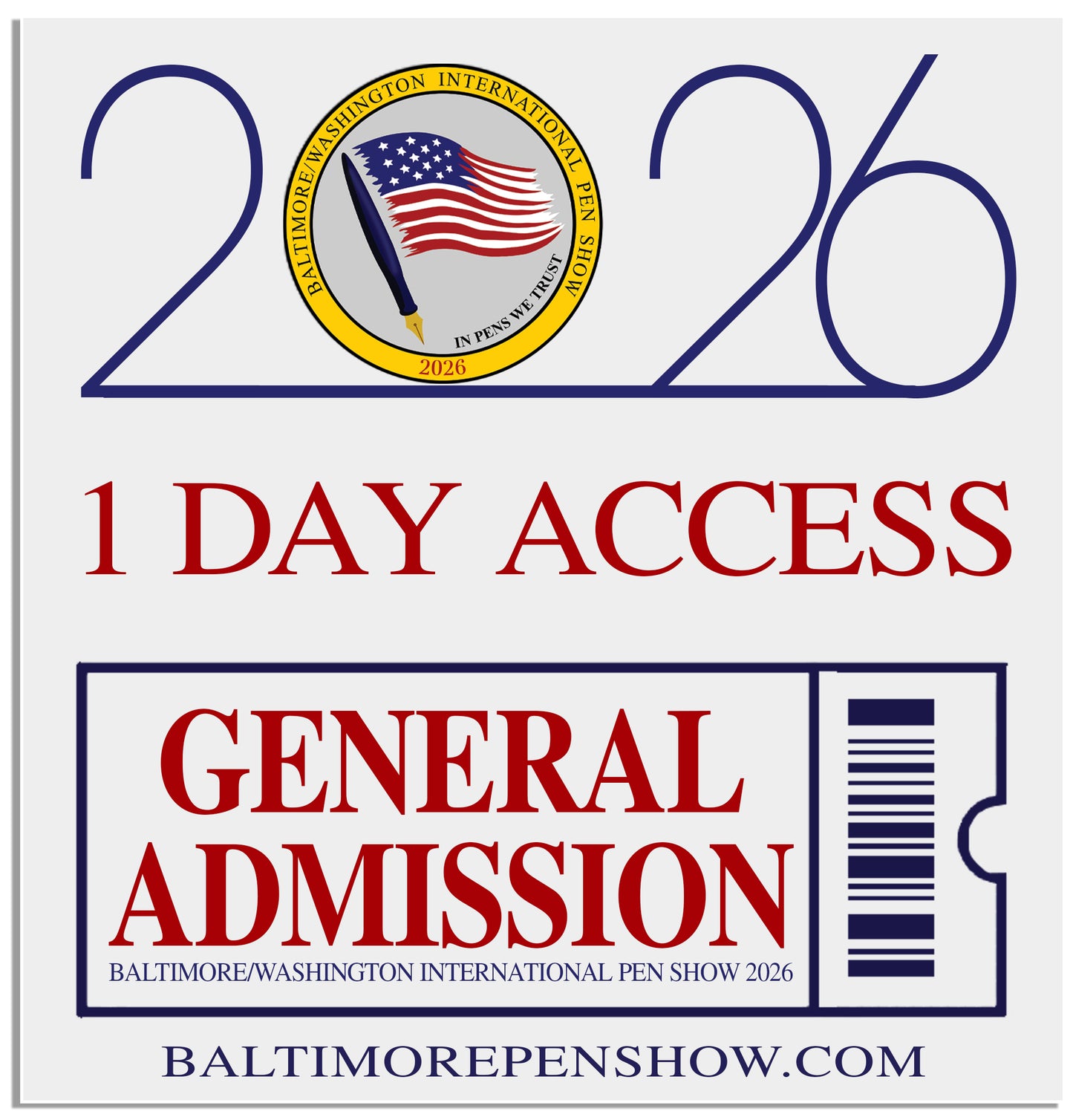 General admission ticket for the Baltimore/Washington International Pen Show 2026 with a flag design.
