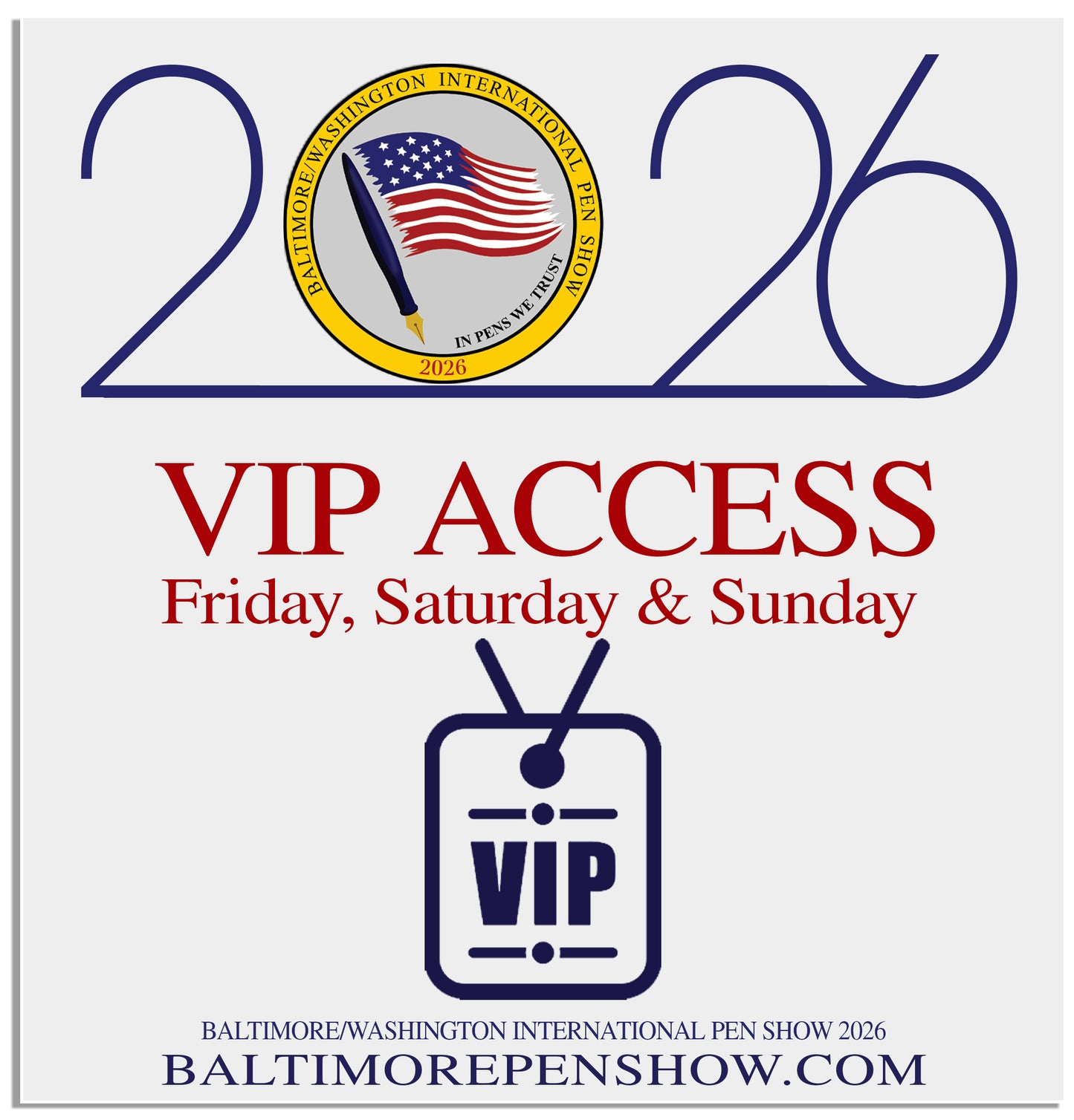 Baltimore/Washington International Pen Show 2026 - VIP Admission