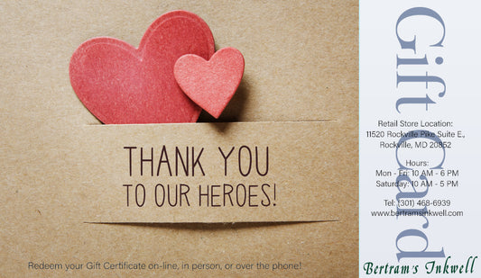 Bertram's Inkwell Gift Card - Thank you to our Heroes