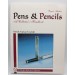 Pens and Pencils A CollectorsHandbook - Regina Martini